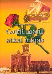 Gaidi mani atkal mājās