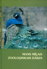 Mans mīļais zooloģiskais dārzs