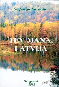 Tev mana, Latvija