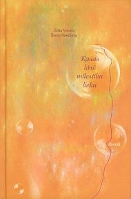 Rasas lāsē mīlestību lieku