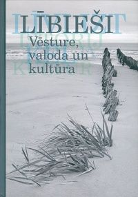 Lībieši - vēsture, valoda un kultūra