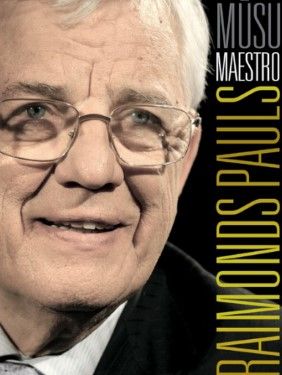 Mūsu Maestro Raimonds Pauls