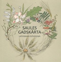 Saules gadskārta latviskajā dzīvesziņā