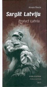 Sargāt Latviju
