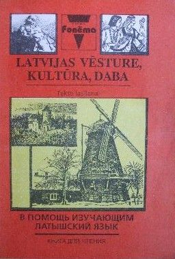 Latvijas vēsture, kultūra, daba
