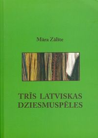 Trīs latviskas dziesmuspēles