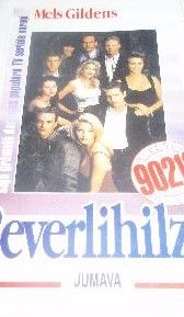 Beverlihilza 90210 1. grāmata