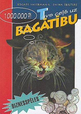 Tavs ceļš uz bagātību