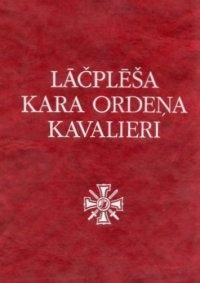 Lāčplēša Kara ordeņa kavalieri