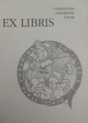 Ex Libris Grāmatzīmju Mākslinieki Latvijā
