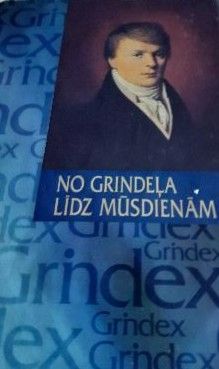 No Grindeļa līdz mūsdienām