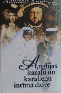 Anglijas karaļu un karalieņu intīmā dzīve