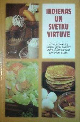 Ikdienas un svētku virtuve