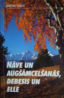 Nāve un augšāmcelšanās, debesis un elle