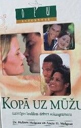 Kopā uz mūžu - Laimīgas laulības dzīves roksagrāmata