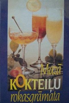 Mazā kokteiļu rokasgrāmata