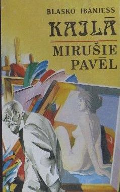 Kailā. Mirušie pavēl