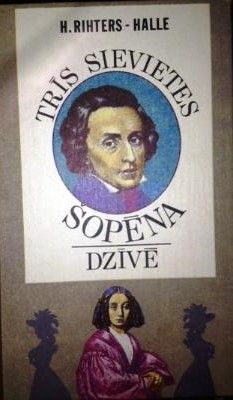 Trīs sievietes Šopēna dzīvē