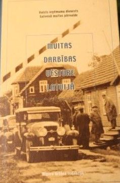 Muitas darbības vēsture Latvijā