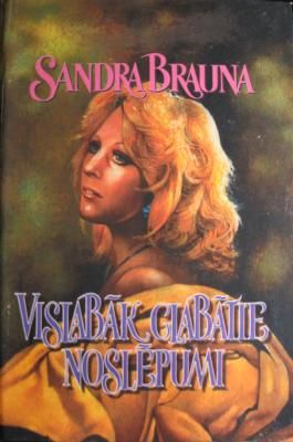 Vislabāk glabātie noslēpumi