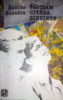 Pavisam citāda sieviete