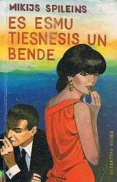 Es esmu tiesnesis un bende. Čūska