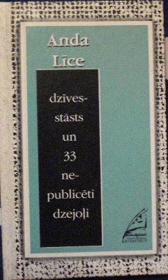 Dzīvesstāsts un 33 nepublicēti dzejoļi