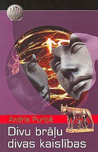 Divu brāļu divas kaislības