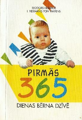 Pirmās 365 dienas bērna dzīvē