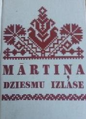 Mārtiņa dziesmu izlase.