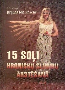 15 soļi hronisku slimību ārstēšanā