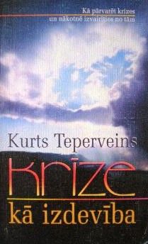 Krīze kā izdevība