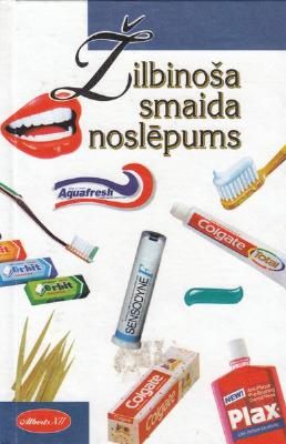 Žilbinoša smaida noslēpums