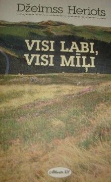 Visi labi, visi mīļi