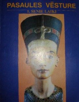 Pasaules vēsture 1 Senie laiki