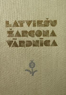 Latviešu žargona vārdnīca