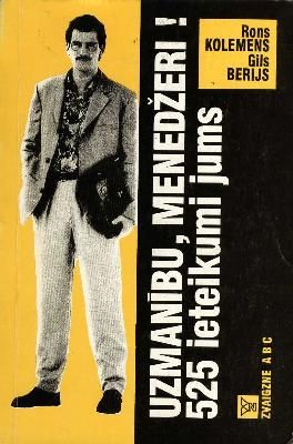 Uzmanību, menedžeri! 525 ieteikumi jums