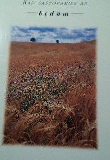 Kad sastopamies ar bēdām