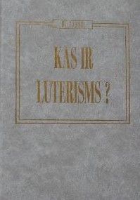 Kas ir luterisms?