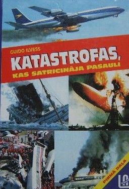 Katastrofas, kas satricināja pasauli 1