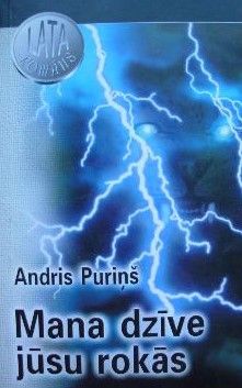 Mana dzīve jūsu rokās