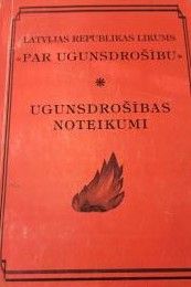 Latvijas Republikas likums "Par ugunsdrošību"