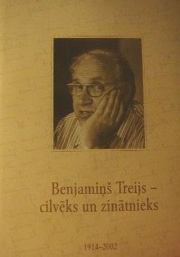 Benjamiņš Treijs - cilvēks un zinātnieks, 1914-2002