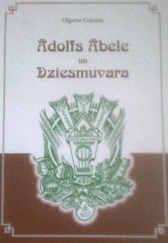 Ādolfs Ābele un Dziesmuvara
