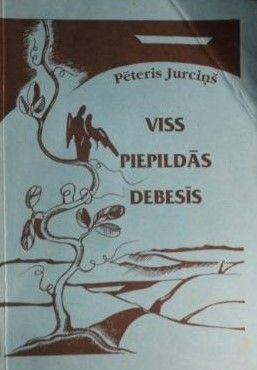 Viss piepildās debesīs