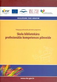 Skolu bibliotekāru profesionālās kompetences pilnveide