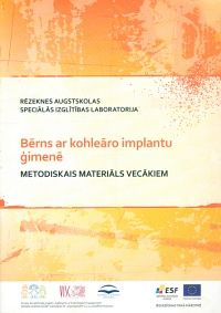 Bērns ar kohleāro implantu ģimenē