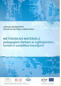 Metodiskais materiāls pedagogiem darbam ar izglītojamiem, kuriem ir uzvedības traucējumi