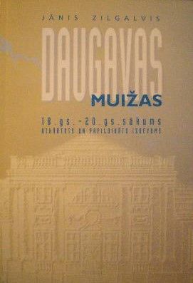 Daugavas muižas: 18. gs.-20. gs. sākums