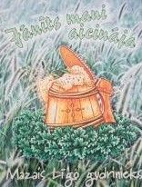 Jānīts mani aicināja